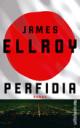 James Ellroy - Perfidia